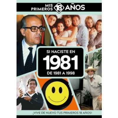 Imagen de Si naciste en 1981: De 1981 a 1998