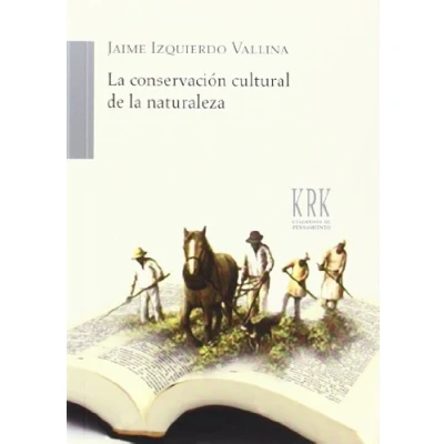 Imagen de la conservación cultural de naturaleza