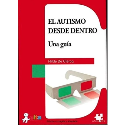Imagen de El autismo desde dentro. Una guia. (SIN COLECCION)