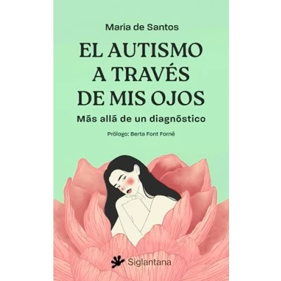 Imagen de El Autismo A Traves De Mis Ojos