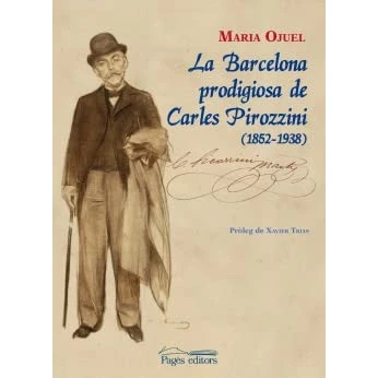 Imagen de Barcelona prodigiosa de Carles Pirozzini (1852 1938), La (Sèrie Estudis)