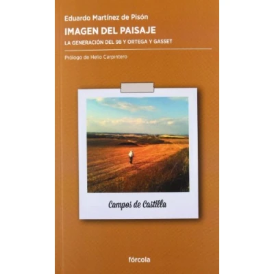 Imagen de Imagen del paisaje: La generación 98 y Ortega Gasset: 4 (Periplos)