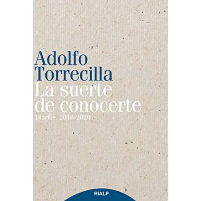 Imagen de La suerte de conocerte: Diarios, 2018 2020 (Fuera colección)