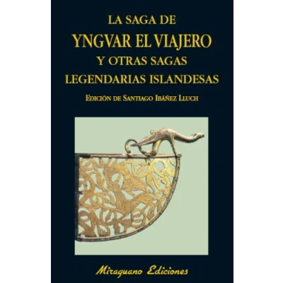 Imagen de Saga de Yngvar el Viajero y otras sagas legendarias Islandia (Libros los Malos Tiempos)
