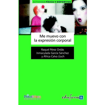 Imagen de Me Muevo Con La Expresion Corporal
