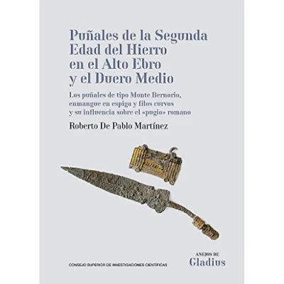 Imagen de Puñales de la Segunda Edad del Hierro en el Alto Ebro y Duero Medio: 20 (Anejos Gladius)