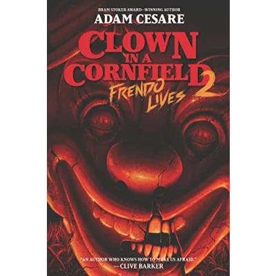 Imagen de Clown In A Cornfield 2: Frendo Lives (ebook)