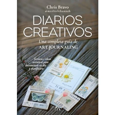 Imagen de Diarios creativos; Una completa guía de art journaling (Estilo vida)