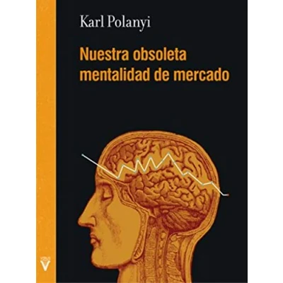 Imagen de Nuestra obsoleta mentalidad de mercado: 0 (Folletos)