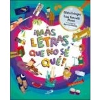 Imagen de ¡Más letras que no sé qué! (Primeros aprendizajes)