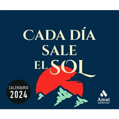 Imagen de Calendario Cada Dia Sale El Sol 2024 (CALENDARIOS)