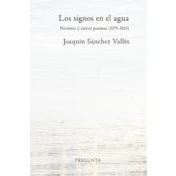 Imagen de Los Signos En El Agua: Noventa Y Nueve Poemas (1979 2019)