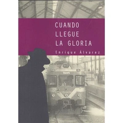 Imagen de CUANDO LLEGUE LA GLORIA
