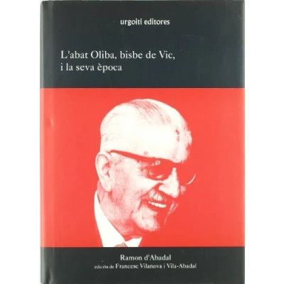 Imagen de L&#039;Abat Oliba, bisbe de Vic, i la seva època: 8 (Grandes Obras)