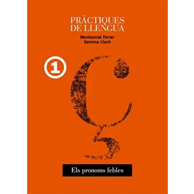 Imagen de Practiques De Llengua 1: Els Pronoms Febles