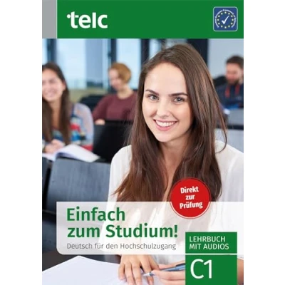 Imagen de Einfach Zum Studium! Deutsch Für Den Hochschulzugang C1
