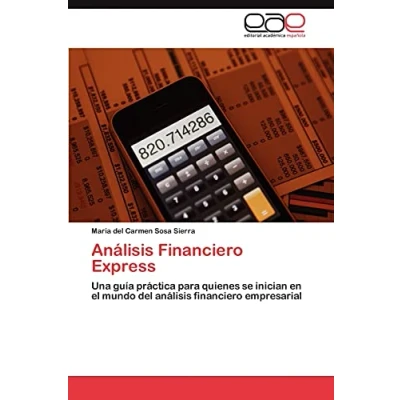 Imagen de análisis financiero Express: Una guía práctica para quienes se inician en el mundo del empresarial