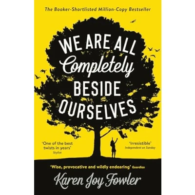 Imagen de We Are All Completely Beside Ourselves