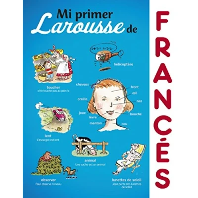 Imagen de Mi primer Larousse de Francés (LAROUSSE Infantil / Juvenil Castellano A partir 8 años)