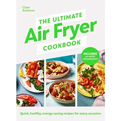 Imagen de The Ultimate Air Fryer Cookbook