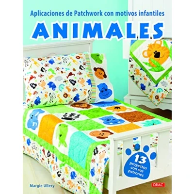 Imagen de Aplicaciones de patchwork CON motivos infantiles. Animales 9788498745573 (CREA PATRONES FIGURAS Y ADORNO)