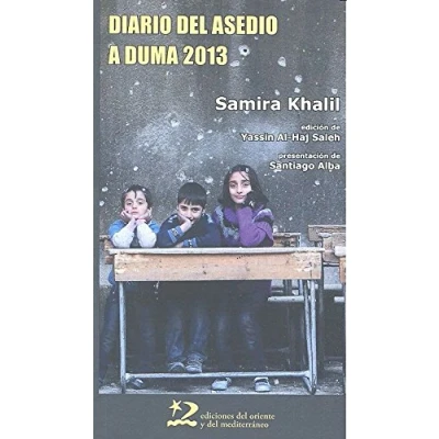 Imagen de Diario De Asedio A Duma 2013