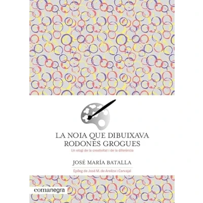 Imagen de la noia que dibuixava rodones grogues: Un elogi de creativitat i diferència (Emocions)