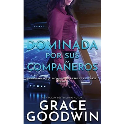 Imagen de Dominada por sus compañeros (1) (Programa de Novias Interestelares(r))
