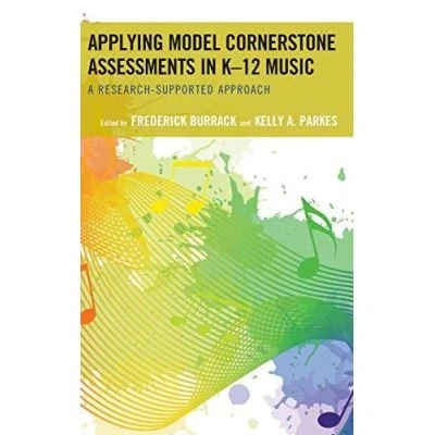 Imagen de Applying model cornerstone assessments in k 12 music.