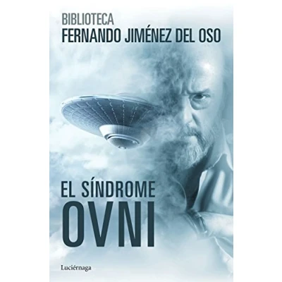 Imagen de El síndrome ovni (Biblioteca Jiménez del Oso)