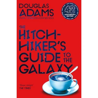 Imagen de the hitchhiker&#039;s guide to Galaxy: 42nd Anniversary Edition of Douglas Adams&#039;s International Bestseller (The galaxy, 1)