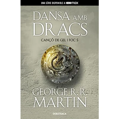 Imagen de Dansa amb dracs (Cançó de gel i foc 5) (Narrativa)