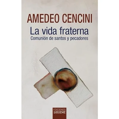 Imagen de La vida fraterna. Comunión de santos y pecadores.: 148 (Nueva Alianza)