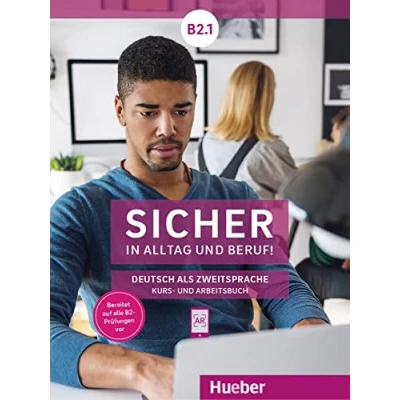 Imagen de Sicher In Alltag &amp; Beruf B2.1. Kursbuch+arbeitsbuch