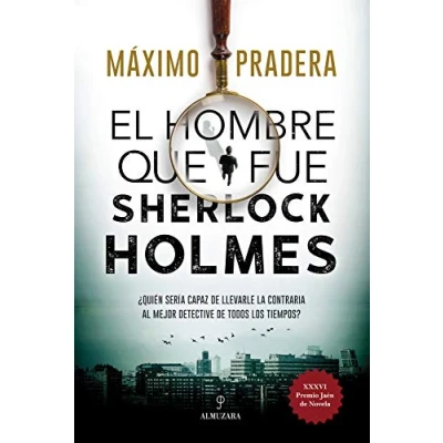 Imagen de El hombre que fue Sherlock Holmes (Novela)