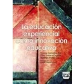 Imagen de La Educacion Experiencial Como Innovacion Educativa
