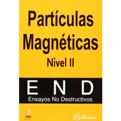 Imagen de Partículas Magnéticas. Nivel II: Ensayos no destructivos (Ensayos AEND)