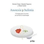 Imagen de Anorexia y bulimia: un mapa para recorrer territorio trastornado (Psicología)