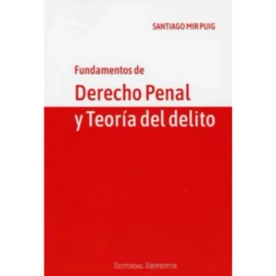 Imagen de FUNDAMENTOS DE DERECHO PENAL Y TEORIA DEL DELITO