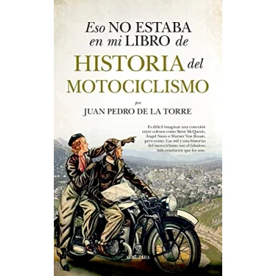 Imagen de Eso no estaba en mi libro de historia del motociclismo