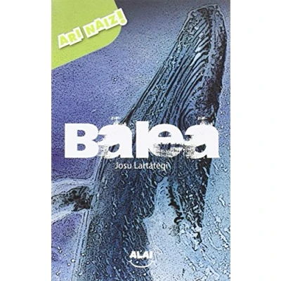 Imagen de Balea: 2 (Ari naiz!)