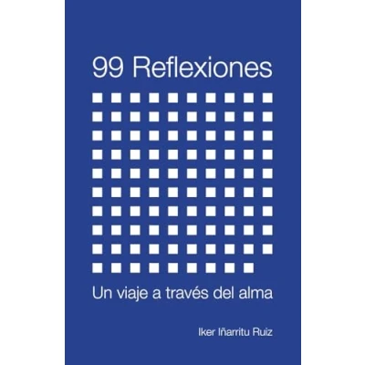 Imagen de 99 Reflexiones: Un viaje a través del alma
