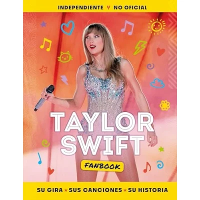 Imagen de Taylor Swift Fanbook: su gira, sus canciones y historia (Varios)
