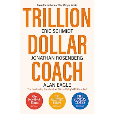 Imagen de Trillion Dollar Coach: The Leadership Handbook Of Silicon Valley S Bil