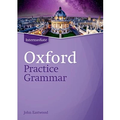 Imagen de Oxford practice grammar Intermediate without Answers. Revised Edition: The right balance of English explanation and for your language level