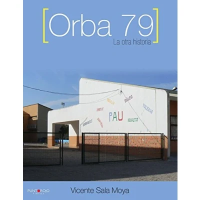 Imagen de Orba 79: La otra historia