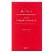 Imagen de Practicas De Derecho Internacional Los Derechos Humanos