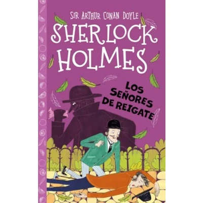 Imagen de Sherlock Holmes: Los señores de Reigate: 9 (Sherlock Holmes para pequeños detectives)