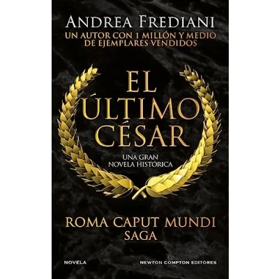 Imagen de El último césar. Roma Caput Mundi. Más de 1 millón ejemplares vendidos.