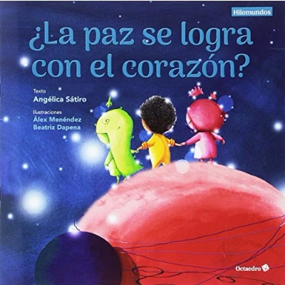 Imagen de ¿La paz se logra con el corazón? (Proyecto Noria)